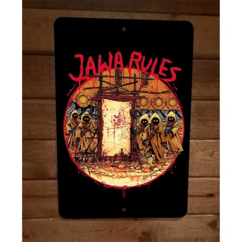Jawa Rules Black Star Sabbath Wars Parody 8x12 Metal Wall Sign